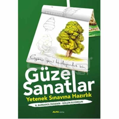 Çizime Yeni Başlayanlar İçin Güzel Sanatlar Yetenek Sınavına Hazırlık